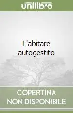 Economico L‘abitare autogestito