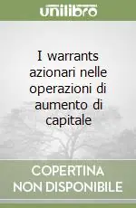 I warrants azionari nelle operazioni di aumento di capitale Bestseller