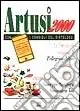 Economico Artusi 2000. Con i consigli del dietologo