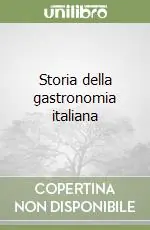 Reso Gratuito Storia della gastronomia italiana
