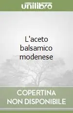 L‘aceto balsamico modenese Occasione