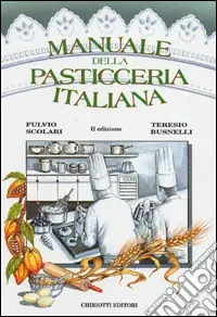 Manuale della pasticceria italiana Bestseller