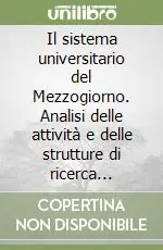 A Buon Prezzo Il sistema universitario del Mezzogiorno. Analisi delle attività e delle strutture di ricerca dell‘università