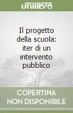 Scelto Dai Clienti Il progetto della scuola iter di un intervento pubblico