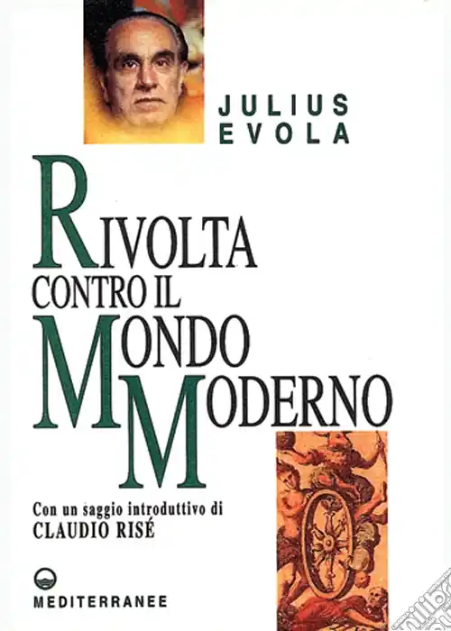 Consegna Rapida Rivolta contro il mondo moderno