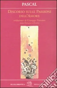 Discorso sulle passioni dell‘amore. Testo francese a fronte Novità