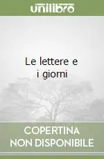 Le lettere e i giorni Nuovo Arrivo