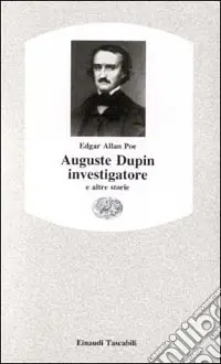 Auguste Dupin investigatore e altre storie Compra Adesso