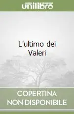 L‘ultimo dei Valeri Occasione