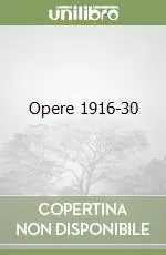 Prezzo Basso Opere 1916-30