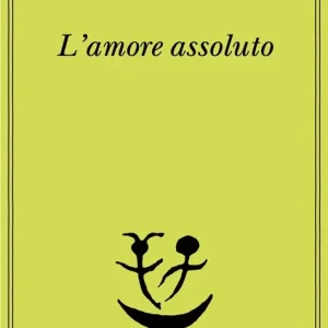 L‘amore assoluto Prezzo Scontato