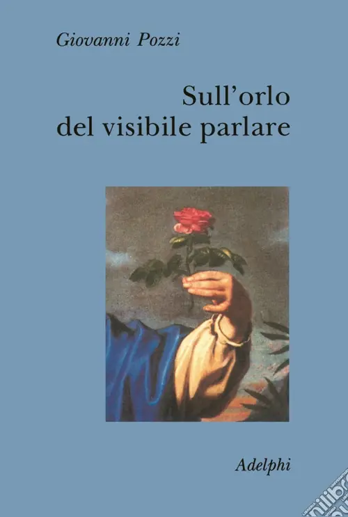 Sull‘orlo del visibile parlare Novità