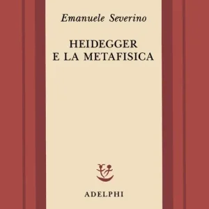Saldi Heidegger e la metafisica