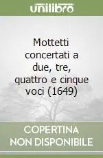 Mottetti concertati a due, tre, quattro e cinque voci (1649) Popolare