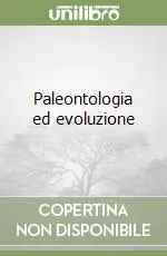 Nuova Collezione Paleontologia ed evoluzione