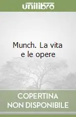 Munch. La vita e le opere Popolare