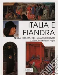 Italia e Fiandra nella pittura del Quattrocento Solo Oggi