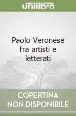 Paolo Veronese fra artisti e letterati A Buon Prezzo