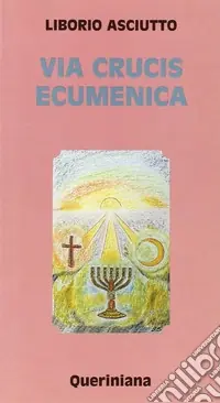 Via crucis ecumenica Quantità Limitata
