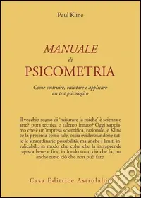 Prezzo Scontato Manuale di psicometria. Come costruire, valutare e applicare un test psicologico