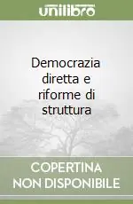 Ultime Pezzi Democrazia diretta e riforme di struttura