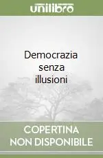 Sconto Democrazia senza illusioni
