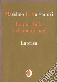La parabola del comunismo Ultime Pezzi