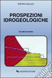 Prospezioni idrogeologiche. Vol. 2 Occasione Imperdibile