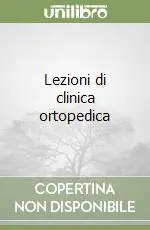 Saldi Lezioni di clinica ortopedica