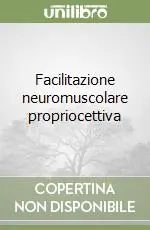 Prezzo Di Fabbrica Facilitazione neuromuscolare propriocettiva