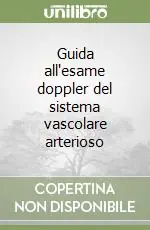 Promo Stagionale Guida all‘esame doppler del sistema vascolare arterioso