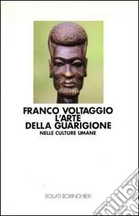 L‘arte della guarigione nelle culture umane Consegna Rapida