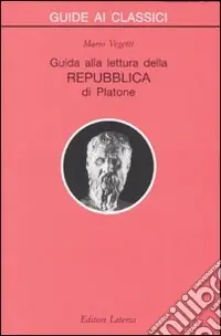 Nuova Collezione Guida alla lettura della Repubblica di Platone