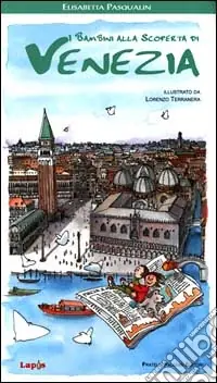 Offerta Lampo I bambini alla scoperta di Venezia