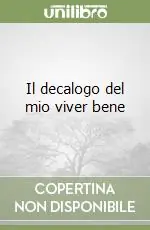 Soddisfatti O Rimborsati Il decalogo del mio viver bene