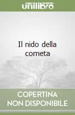 Il nido della cometa Ultima Occasione