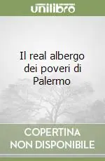 Il real albergo dei poveri di Palermo Prezzo Basso