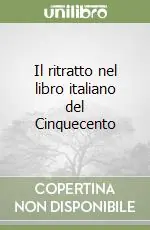 Più Venduto Il ritratto nel libro italiano del Cinquecento