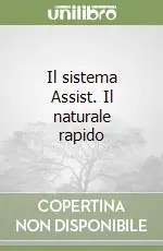 Il sistema Assist. Il naturale rapido Sconto