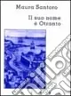 Il suo nome è Otranto Nuovo Arrivo