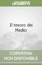 Offerta Il tesoro dei Medici