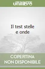 Il test stelle e onde Novità
