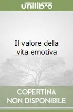 Soddisfatti O Rimborsati Il valore della vita emotiva