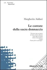 Ultime Pezzi Le cantate della sacra donnaccia