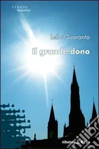 Nuovo Arrivo Il grande dono