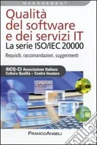 Qualità del software e dei servizi IT. La serie ISO/IEC 20000. Requisiti, raccomandazioni, suggerimenti Pagamento Sicuro