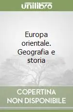 Offerta Del Giorno Europa orientale. Geografia e storia