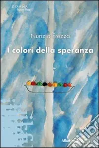 I colori della speranza Offerta Speciale