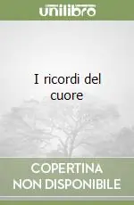 Vendita Finale I ricordi del cuore