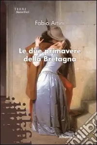 Le due primavere della Bretagna Affare
